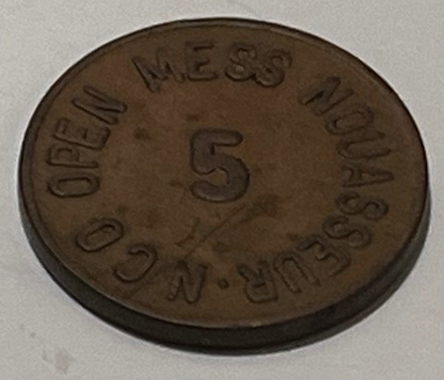 MOROCCO, Nouasseur ~ "NCO OPEN MESS NOUASSEUR" around 5 (cents) ~ LEC-307 ~ US Army (1945-60)