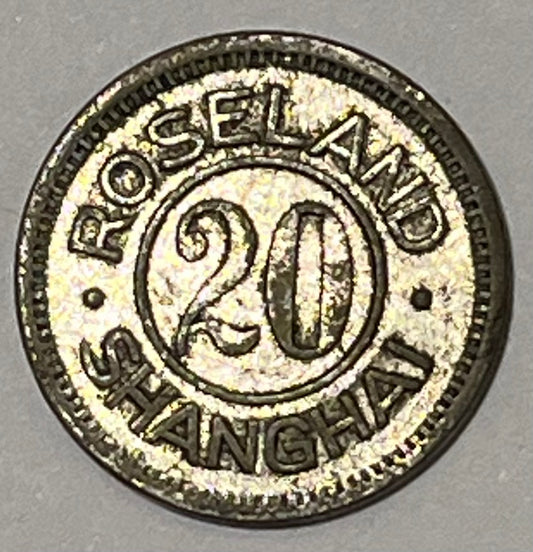 CHINA, Shanghai, Good For Trade Token ~ 1930s? ~ Nickel-plated brass 21mm round ~ "ROSELAND/SHANGHAI" around 20 ~ "GOOD FOR TRADE" around 20 ~ TC-180489 ~ VF